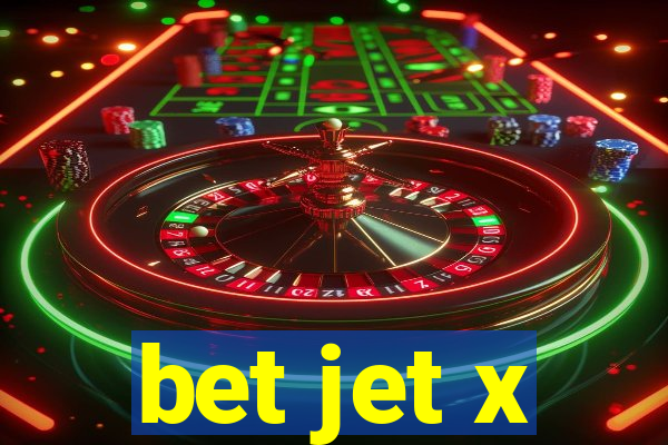 bet jet x